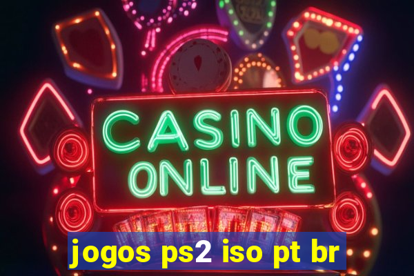 jogos ps2 iso pt br